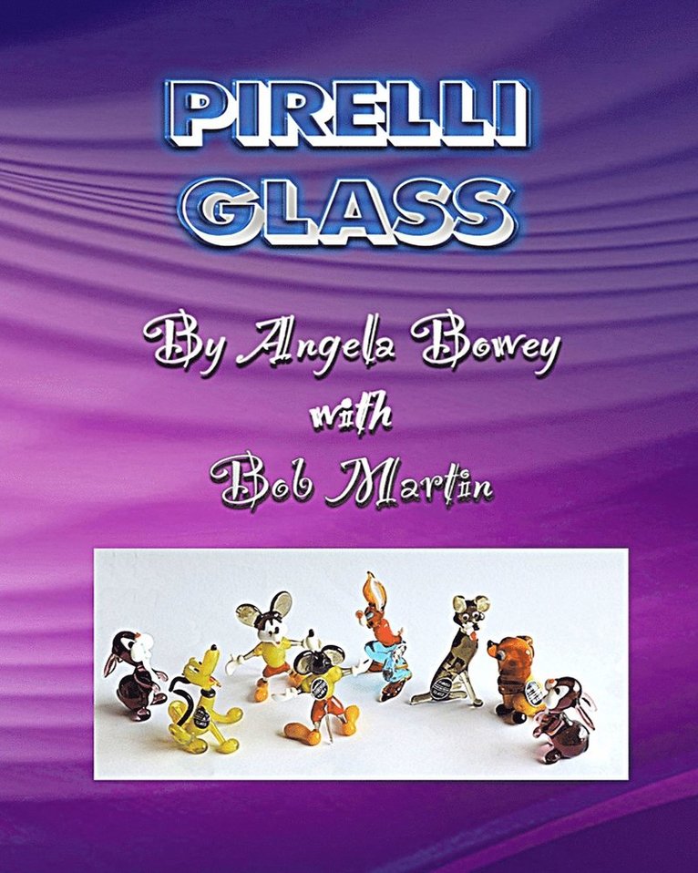 Bob Martin, Angela M Bowey - Pirelli Glass, Häftad