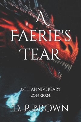 D. P. Brown - A Faerie's Tear: Ganda Ko Book I, Häftad. Tillgänglighet: Lägg i varukorg