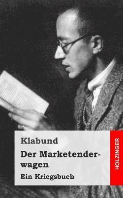 Klabund - Der Marketenderwagen, Häftad