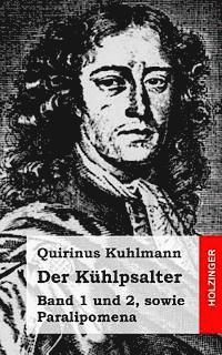 Quirinus Kuhlmann - Der Kühlpsalter: Band 1 und 2, sowie Paralipomena, Häftad. Tillgänglighet: Lägg i varukorg