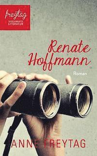Anne Freytag - Renate Hoffmann, Häftad. Tillgänglighet: Lägg i varukorg