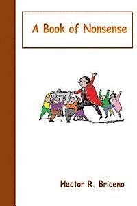 Hector R. Briceno - A Book of Nonsense, Häftad. Tillgänglighet: Lägg i varukorg