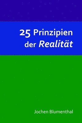 Jochen Blumenthal - 25 Prinzipien der Realität, Häftad. Tillgänglighet: Lägg i varukorg