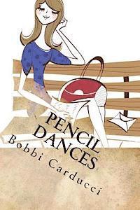 Bobbi Carducci - Pencil Dances: Short Stories, Häftad. Tillgänglighet: Lägg i varukorg