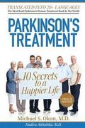 Parkinson's Treatment French Edition: 10 Secrets to a Happier Life: Les 10 Secrets pour une Vie Plus Heureuse avec la Maladie de Parkinson