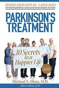 Parkinson's Treatment Italian Edition: 10 Secrets to a Happier Life: Il trattamento del Parkinson: 10 segreti per una vita più felice