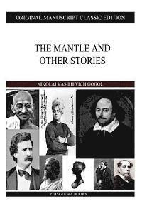 Nikolai Vasilievich Gogol - The Mantle And Other Stories, Häftad. Tillgänglighet: Lägg i varukorg
