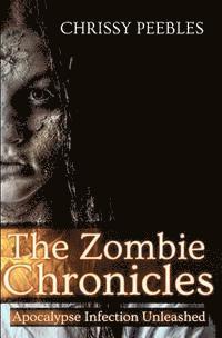 Chrissy Peebles - The Zombie Chronicles, Häftad. Tillgänglighet: Lägg i varukorg