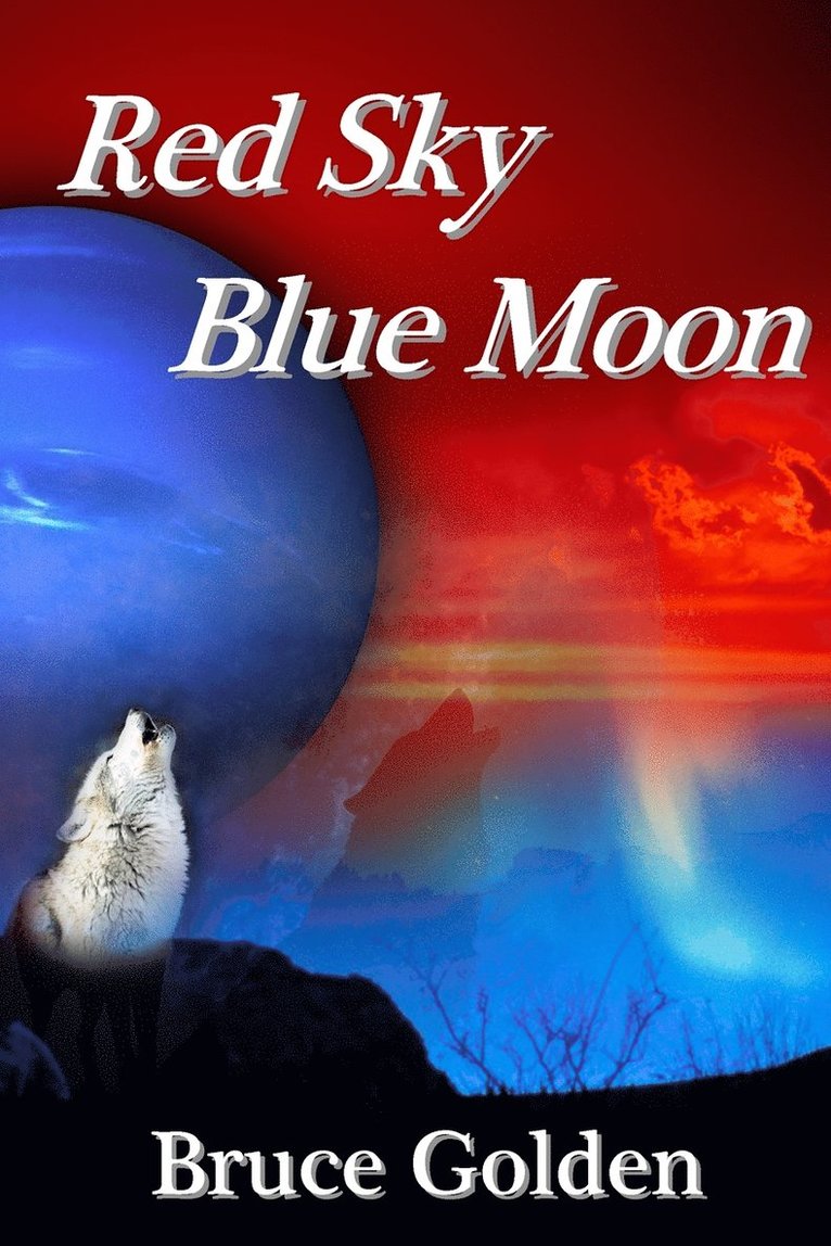 Bruce Golden - Red Sky, Blue Moon, Häftad. Tillgänglighet: Lägg i varukorg