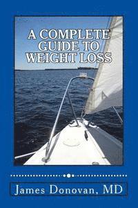 James Donovan - A Complete Guide to Weight Loss, Häftad. Tillgänglighet: Lägg i varukorg