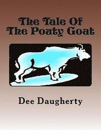 Dee Daugherty - The Tale Of The Pouty Goat, Häftad