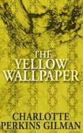 The Yellow Wallpaper