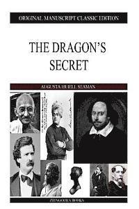Augusta Huiell Seaman - The Dragon's Secret, Häftad