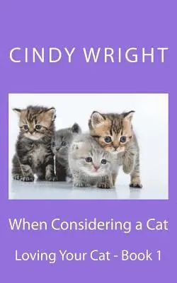 Cindy Wright - When Considering a Cat, Häftad. Tillgänglighet: Lägg i varukorg