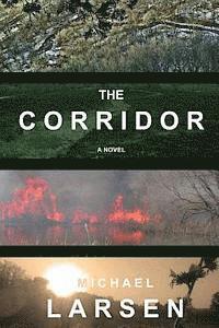 Michael Larsen - The Corridor, Häftad. Tillgänglighet: Lägg i varukorg