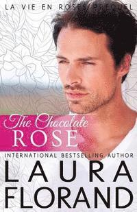 Laura Florand - The Chocolate Rose, Häftad. Tillgänglighet: Lägg i varukorg