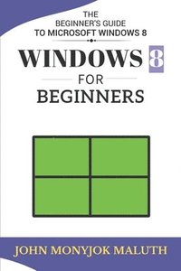 Windows 8 For Beginners