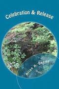Celebration & Release: Ceremonies for Wise Women