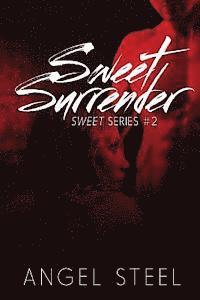 Angel Steel - sweet surrender, Häftad. Tillgänglighet: Lägg i varukorg