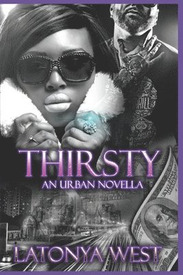 La'tonya West - Thirsty, Häftad. Tillgänglighet: Lägg i varukorg