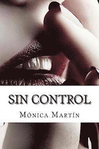Monica Martin - Sin Control, Häftad