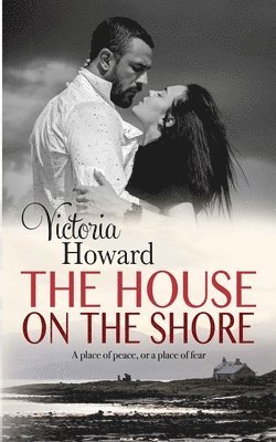 Victoria Howard - House on the Shore, Häftad. Tillgänglighet: Lägg i varukorg