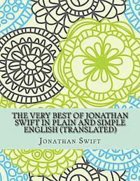 Bookcaps, Jonathan Swift - The Very Best of Jonathan Swift In Plain and Simple English (Translated), Häftad. Tillgänglighet: Lägg i varukorg