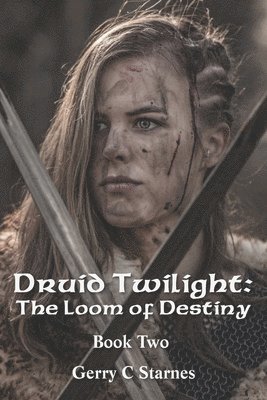 Stephanie Reynolds - Druid Twilight: The Loom of Destiny: Book Two, Häftad. Tillgänglighet: Lägg i varukorg