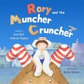 Rory and the Muncher Cruncher