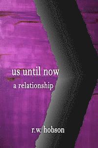 R. W. Hobson - Us Until Now, Häftad. Tillgänglighet: Lägg i varukorg