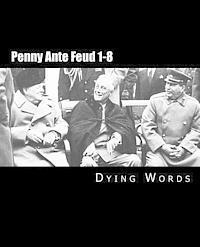 Dying Words - Penny Ante Feud 1-8, Häftad. Tillgänglighet: Lägg i varukorg