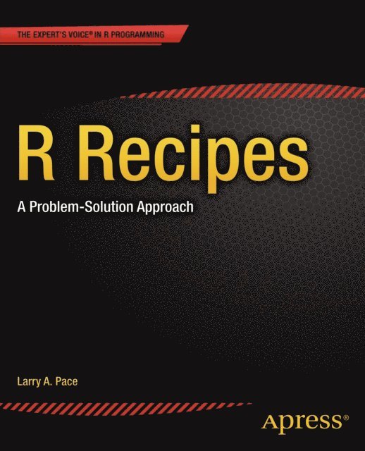 Larry Pace - R Recipes, E-bok