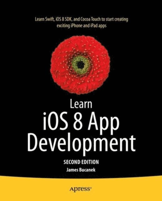 James Bucanek - Learn iOS 8 App Development, E-bok