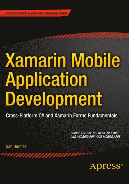 Dan Hermes - Xamarin Mobile Application Development, E-bok