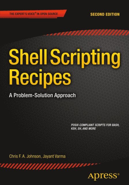 Jayant Varma, Chris Johnson - Shell Scripting Recipes, E-bok