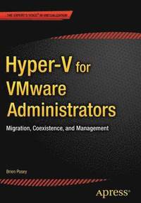Hyper-V for VMware Administrators