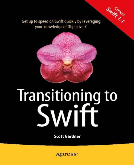 Scott Gardner - Transitioning to Swift, E-bok