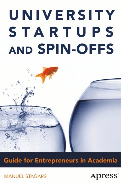 Manuel Stagars - University Startups and Spin-Offs, E-bok