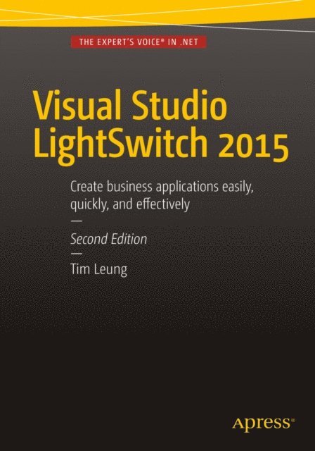Tim Leung - Visual Studio Lightswitch 2015, E-bok
