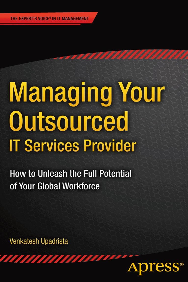 Venkatesh Upadrista - Managing Your Outsourced IT Services Provider, Häftad. Tillgänglighet: Lägg i varukorg