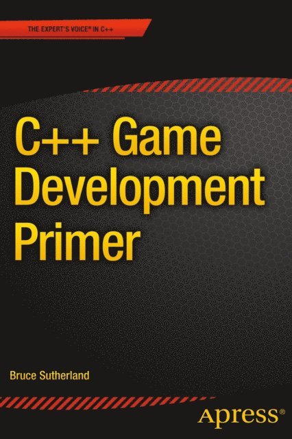Bruce Sutherland - C++ Game Development Primer, E-bok. Tillgänglighet: Lägg i varukorg