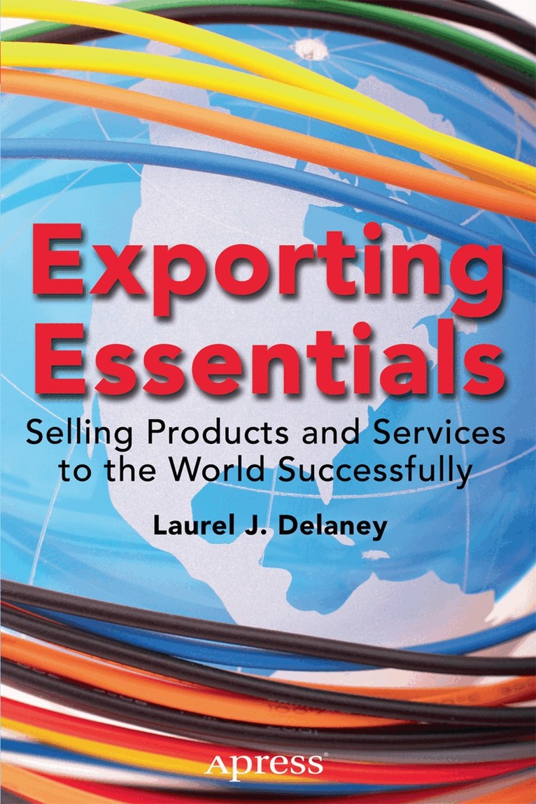 Laurel J. Delaney - Exporting Essentials, Häftad. Tillgänglighet: Lägg i varukorg