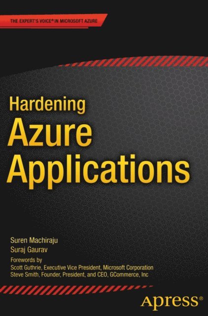 Suren Machiraju, Suraj Gaurav - Hardening Azure Applications, E-bok