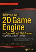 Build your own 2D Game Engine and Create Great Web Games