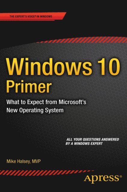 Mike Halsey - Windows 10 Primer, E-bok