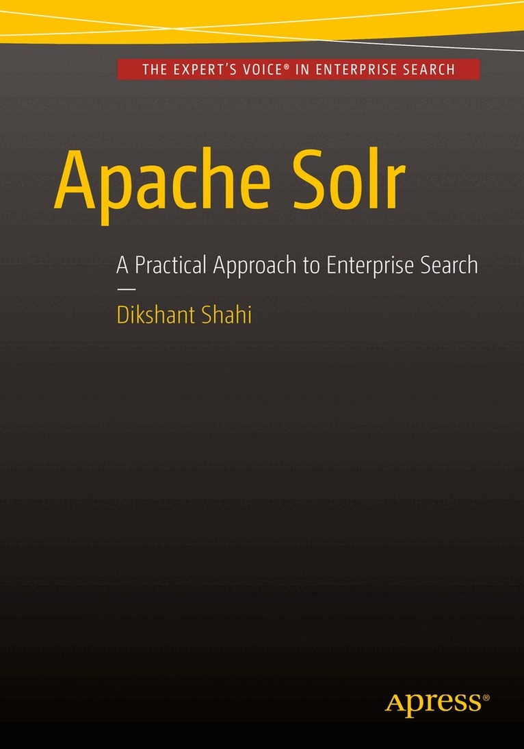 Dikshant Shahi - Apache Solr, Häftad