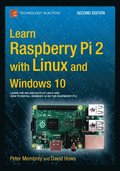 Learn Raspberry Pi 2 with Linux and Windows 10