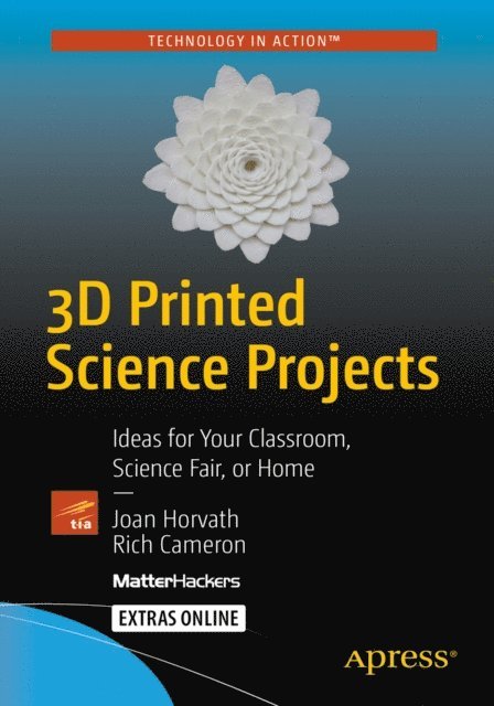 Rich Cameron, Joan Horvath - 3D Printed Science Projects, E-bok