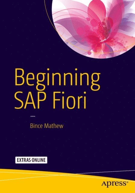 Bince Mathew - Beginning SAP Fiori, E-bok
