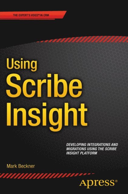 Mark Beckner - Using Scribe Insight, E-bok